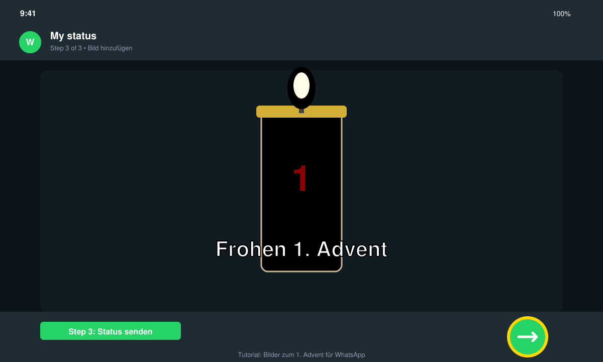 WhatsApp status screen showing an Advent candle image with the text „Frohen 1. Advent“ overlaid and the send button highlighted