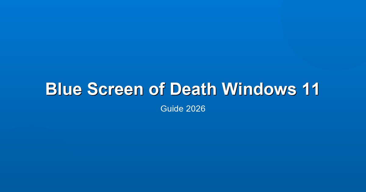 Blue Screen of Death Windows 11