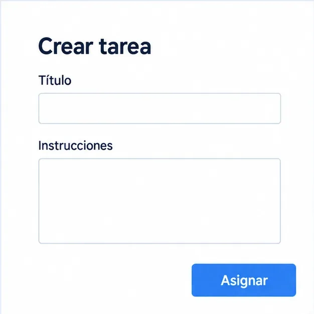 Formulario conceptual Crear tarea con campos vacíos para Título e Instrucciones y un botón Asignar