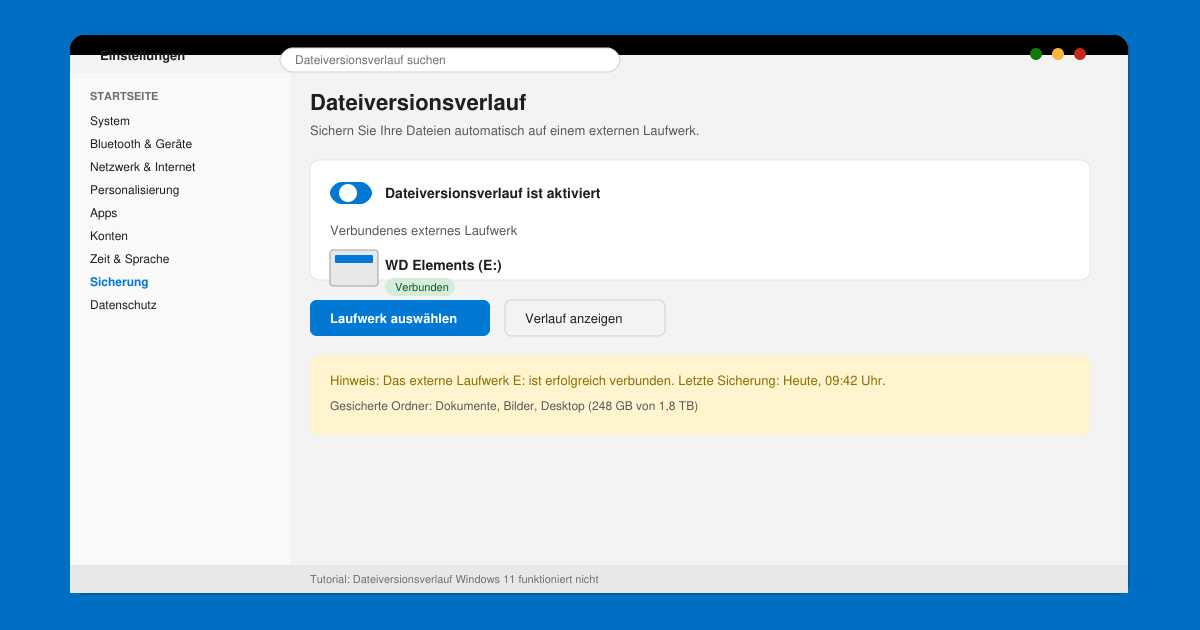 Dateiversionsverlauf Windows 11 funktioniert nicht
