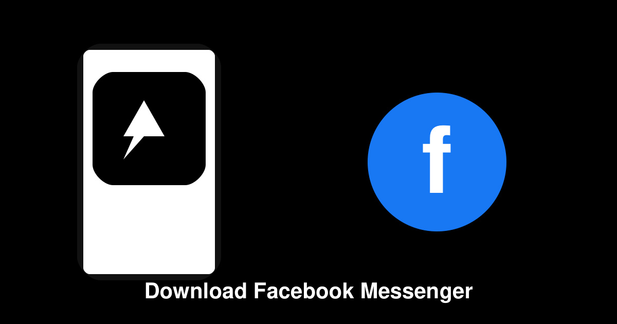 Facebook Download Facebook Messenger