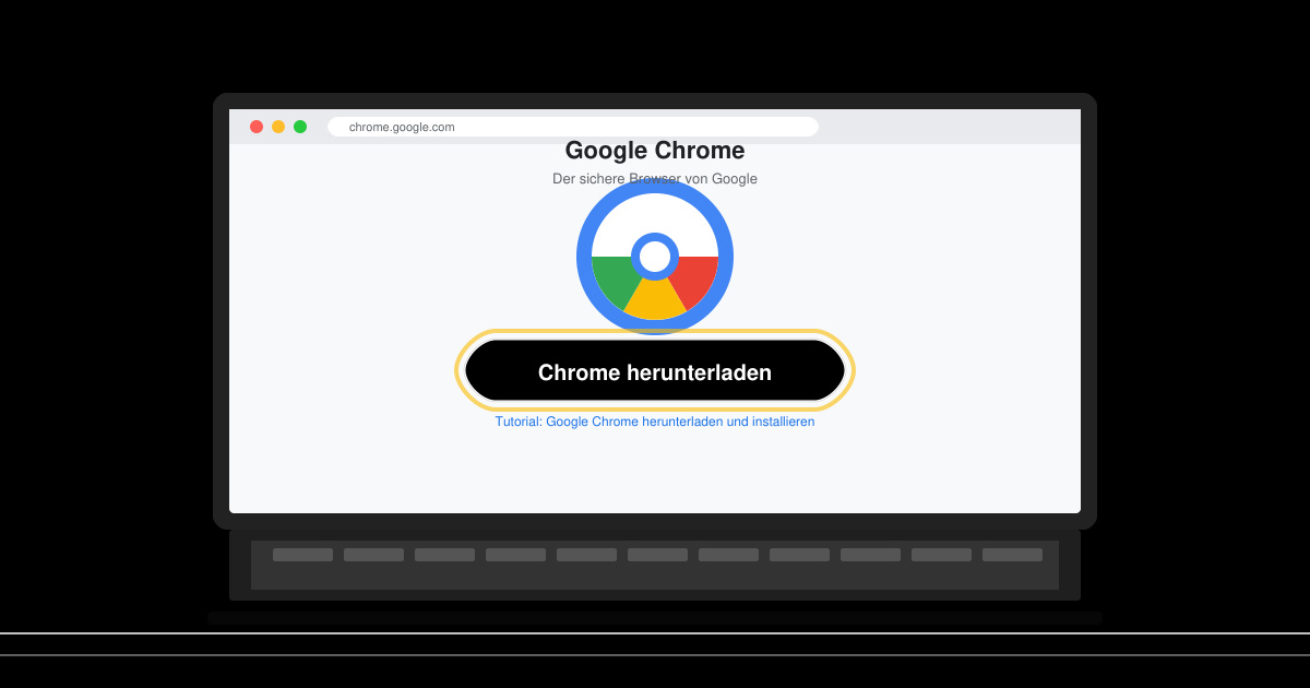 Google Chrome herunterladen und installieren