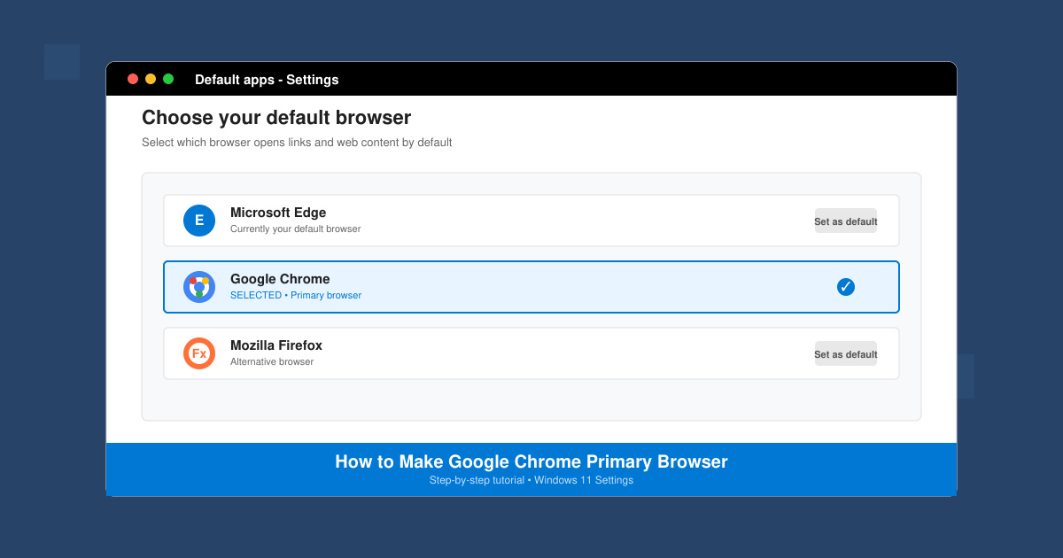 How to Make Google Chrome Primary Browser