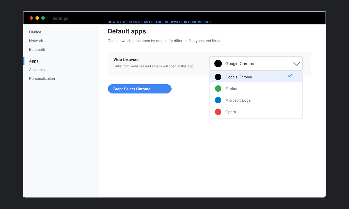 Dropdown menu selecting Google Chrome as default web browser on Chromebook