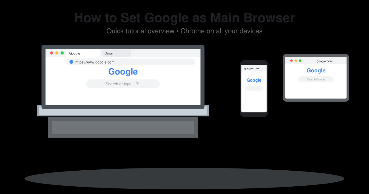 How to Set Google as Main Browser