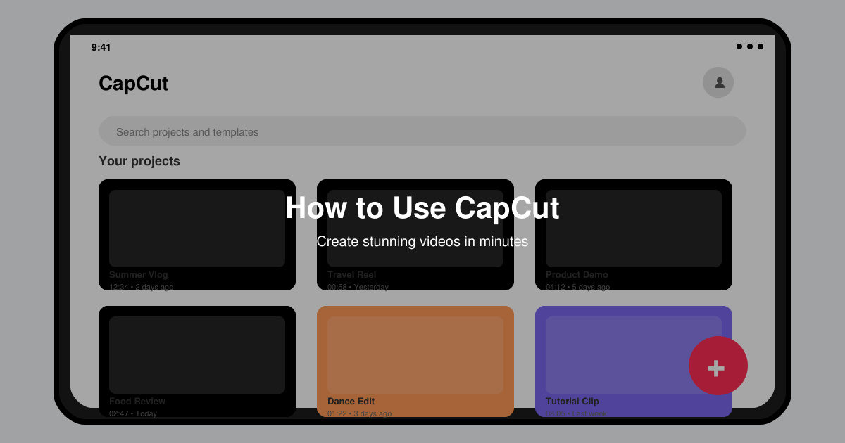 How to Use Cap Cut