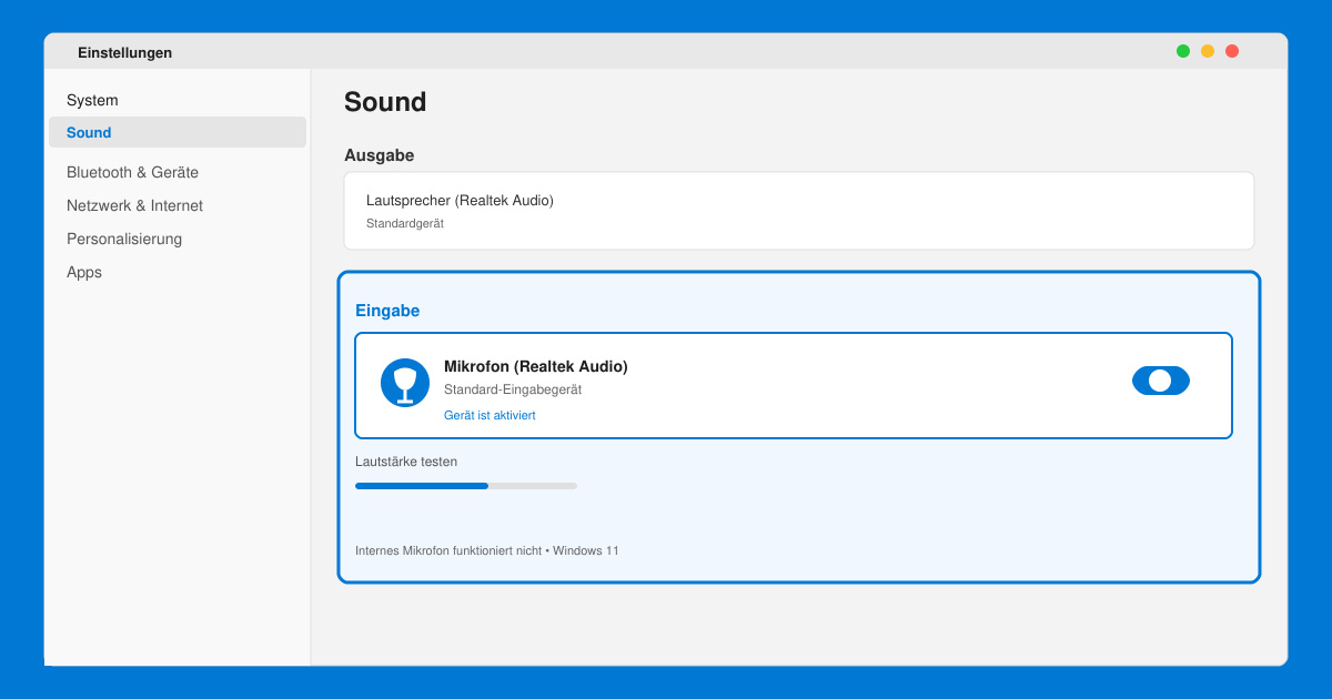 Internes mikrofon funktioniert nicht Windows 11