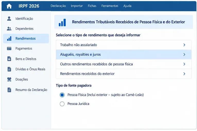 Exemplo visual de tela do IRPF 2026 com a categoria Aluguéis, royalties e juros e opções de fonte pagadora pessoa física ou pessoa jurídica