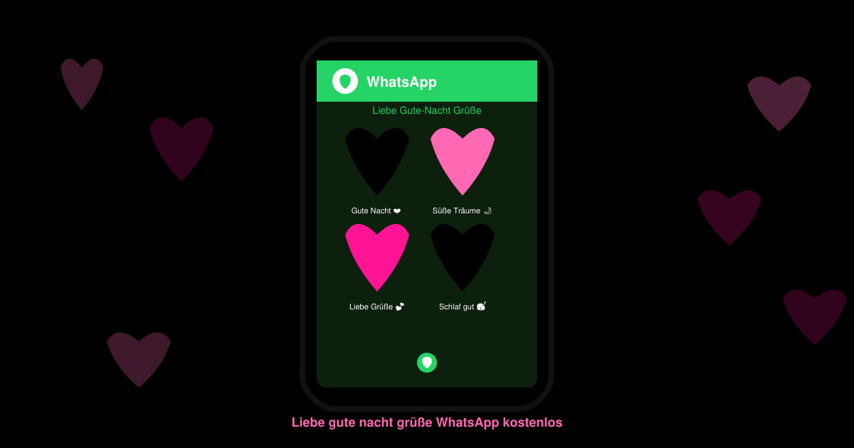 Liebe gute nacht grüße WhatsApp kostenlos