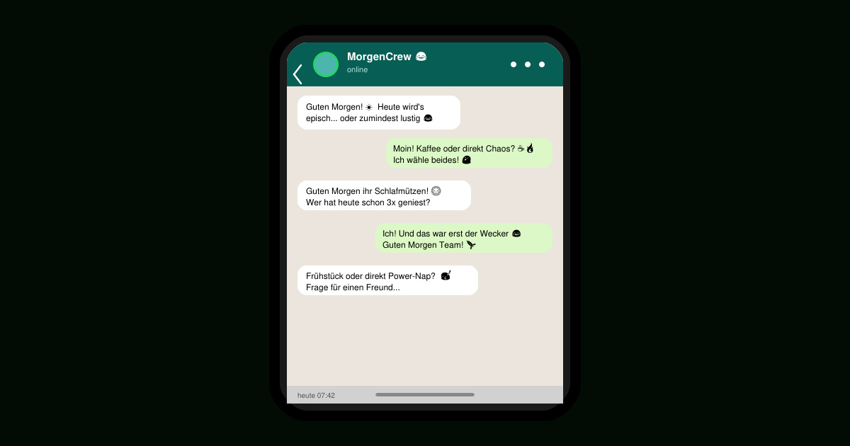 Lustige guten morgen sprüche für WhatsApp