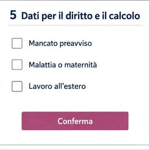 Sezione “Dati per il diritto e il calcolo” con voci relative a mancato preavviso, malattia o maternità e lavoro all’estero.