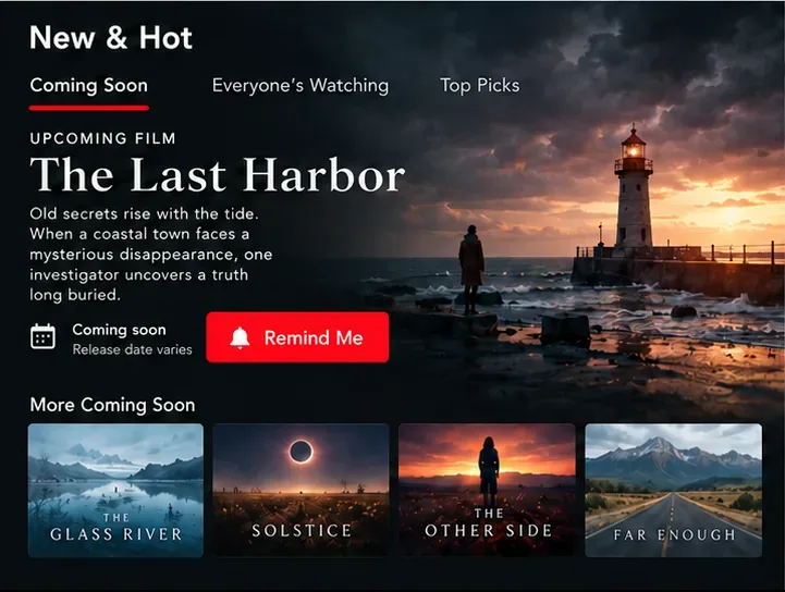 Illustrative New & Hot screen with a Coming Soon row, fictional title The Last Harbor, and a Remind Me button.
