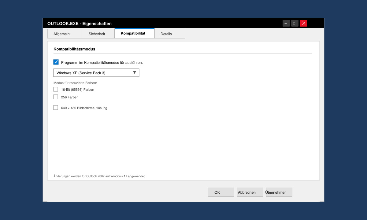 Dialogfenster Eigenschaften mit aktiviertem Kompatibilitätsmodus für Outlook 2007
