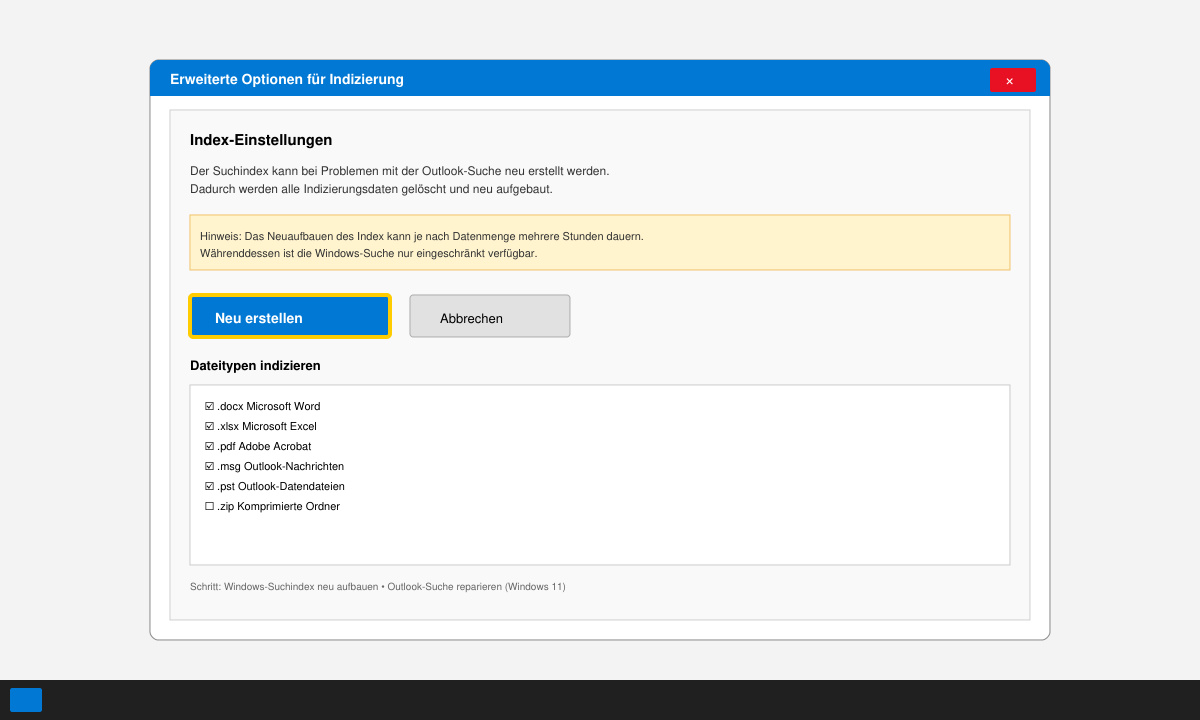 Dialogfenster Indexerstellungsoptionen mit Schaltfläche Neu erstellen
