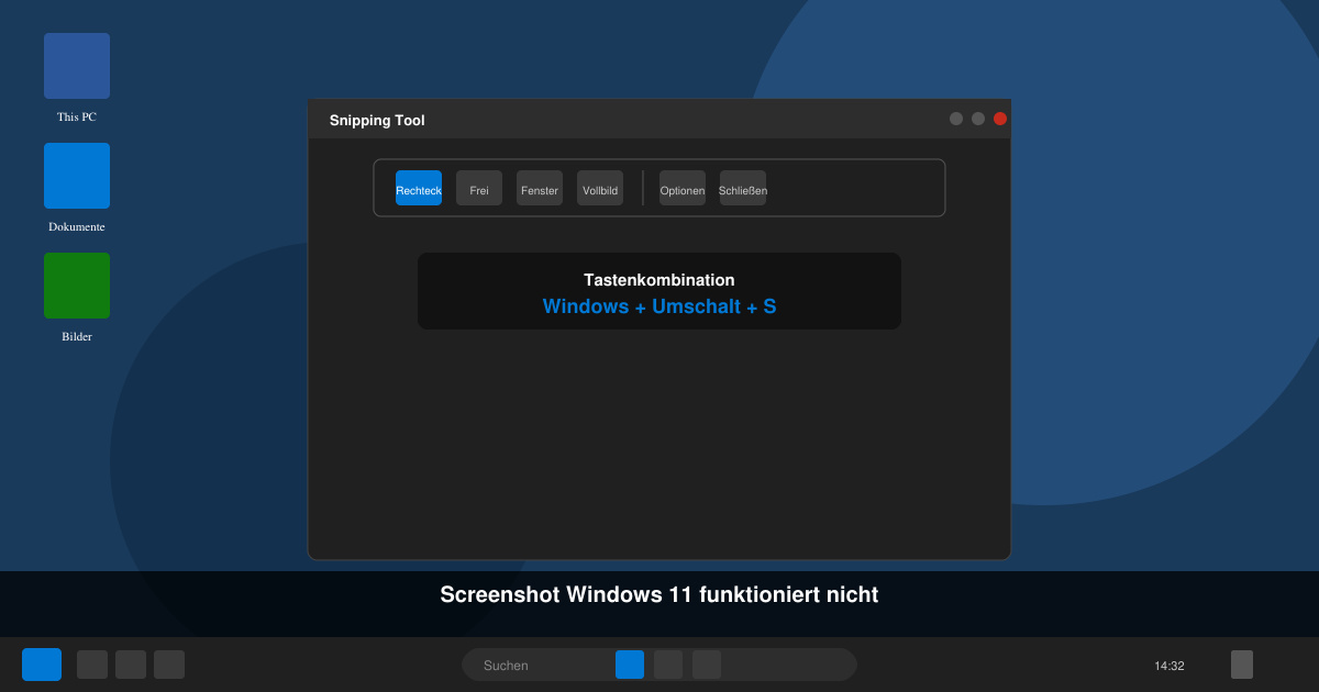 Screenshot Windows 11 funktioniert nicht