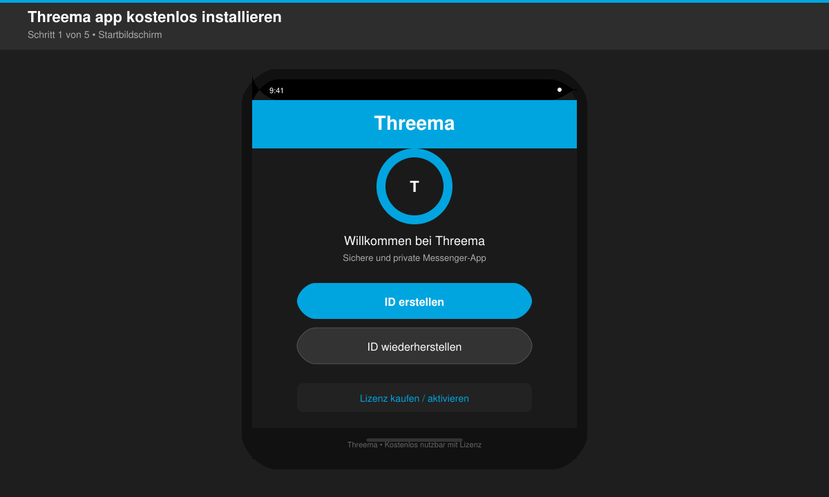 Threema App Startbildschirm mit ID-Erstellung und Lizenz-Button