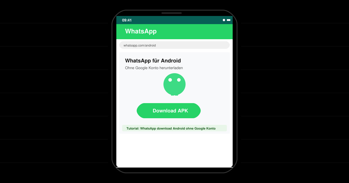 WhatsApp download Android ohne Google konto