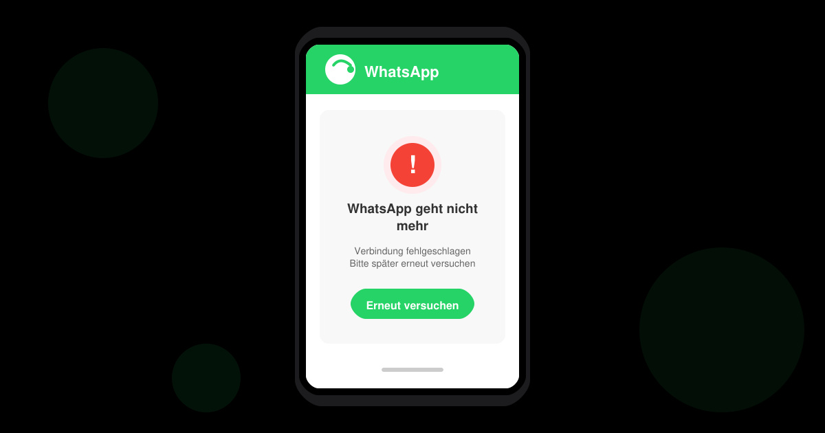 WhatsApp geht nicht mehr