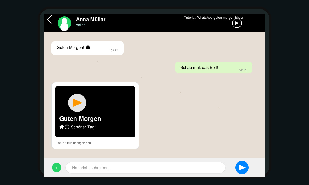 WhatsApp Chat mit hochgeladenem Guten Morgen Bild und Sendebutton