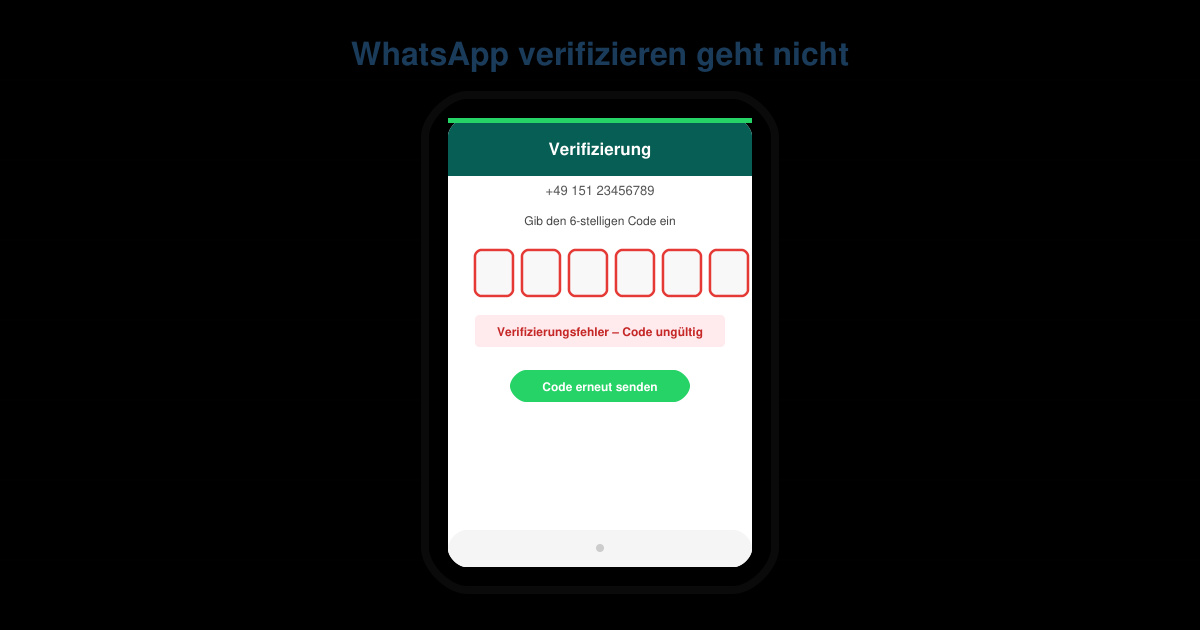 WhatsApp verifizieren geht nicht