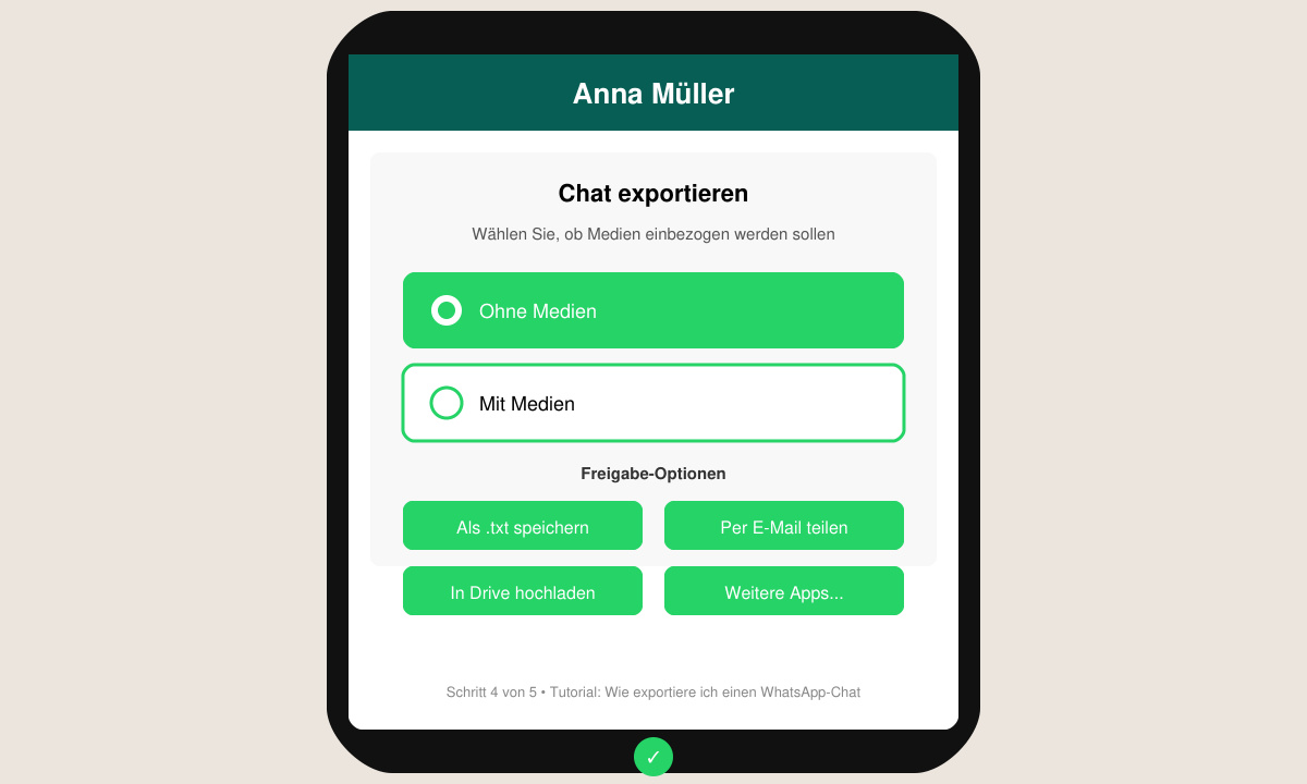 WhatsApp-Export-Dialog mit Auswahl „Ohne Medien“ und „Mit Medien“ sowie Freigabe-Optionen