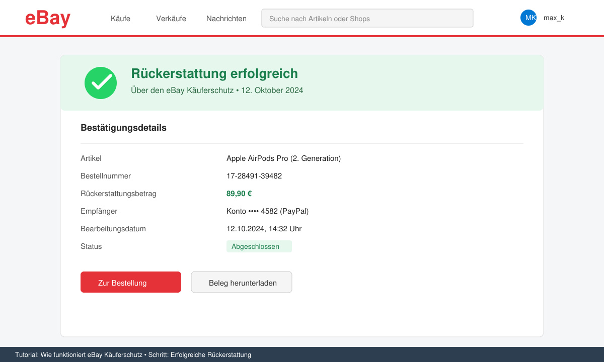 Erfolgreiche Rückerstattung über den ebay käuferschutz