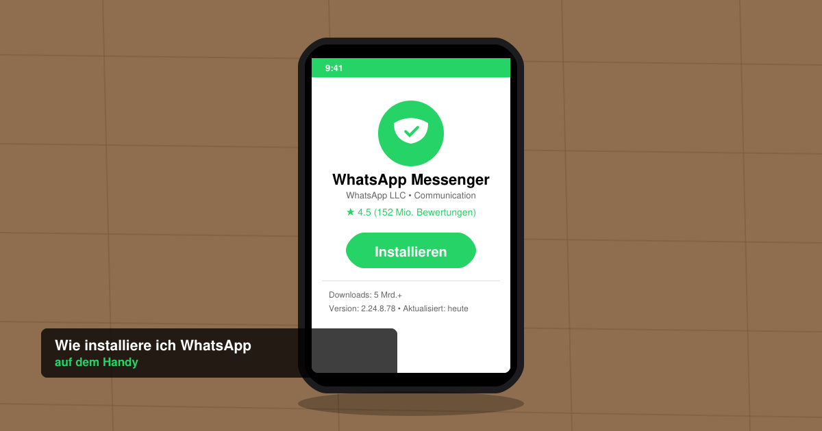Wie installiere ich WhatsApp auf dem handy