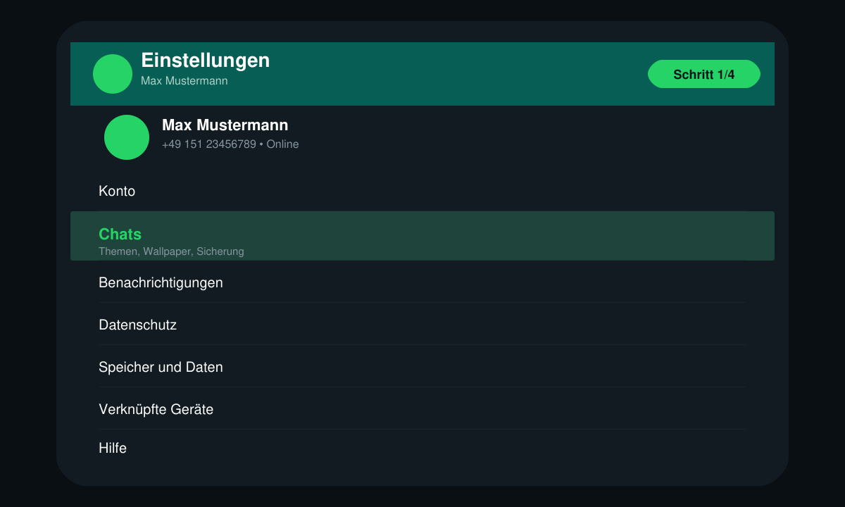 Schritt 1: WhatsApp Einstellungen und Chats Menü öffnen