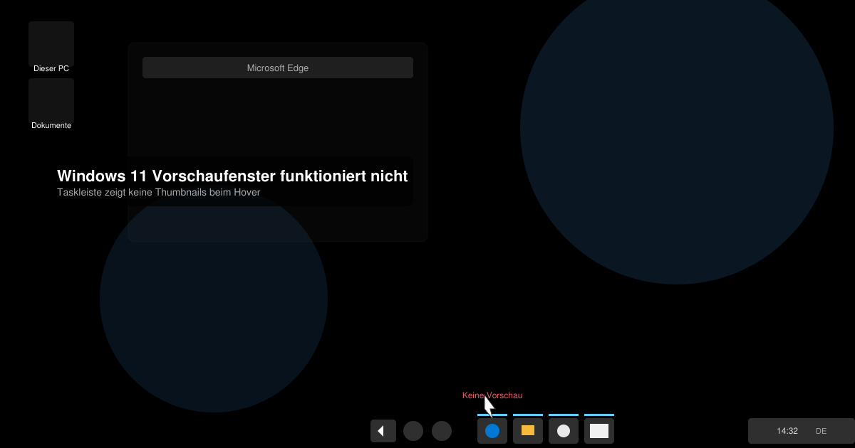 Windows 11 vorschaufenster funktioniert nicht
