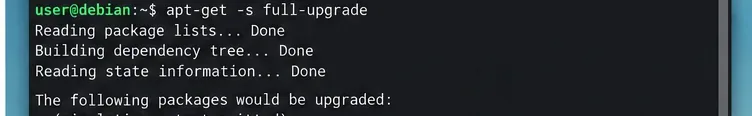 A Debian terminal shows apt-get -s full-upgrade followed by package list headings in a simulation.