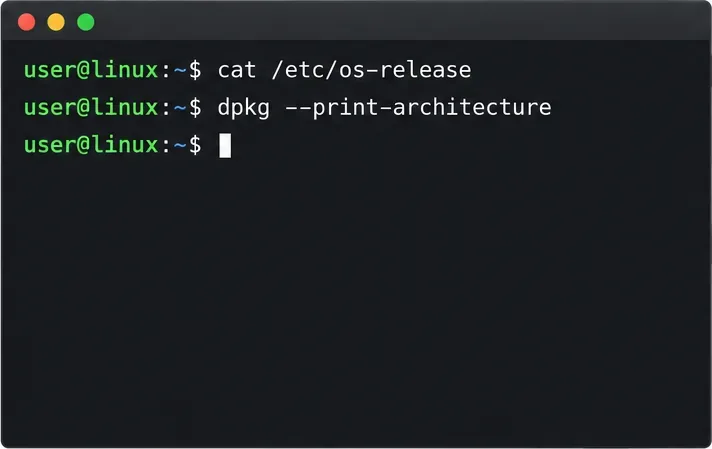 A generic terminal window displaying cat /etc/os-release and dpkg --print-architecture as read-only system checks