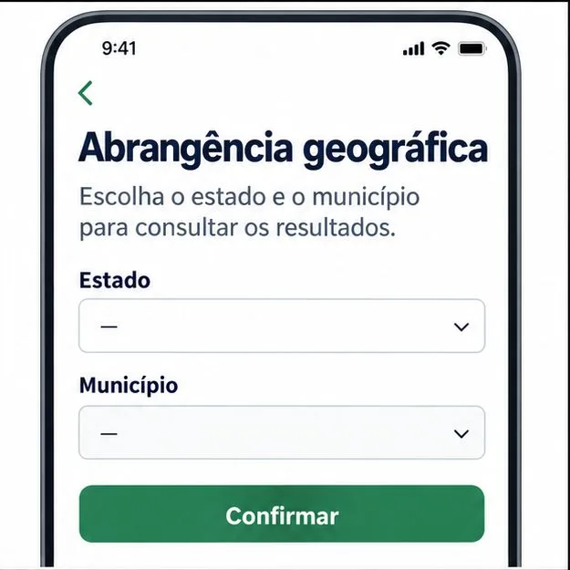 Tela esquemática de abrangência geográfica com campos Estado e Município e botão Confirmar.